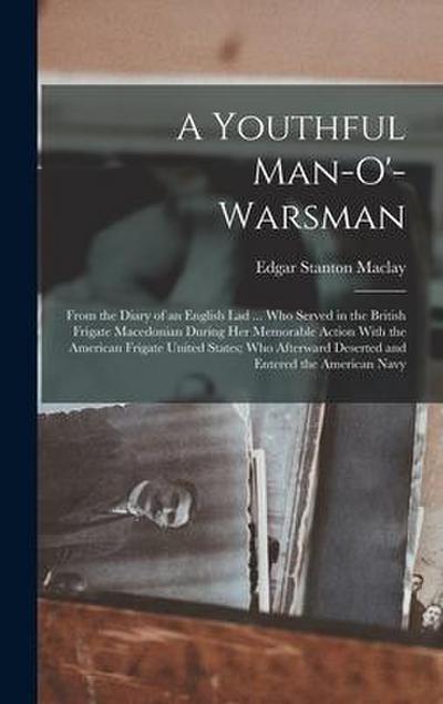 A Youthful Man-O’-Warsman