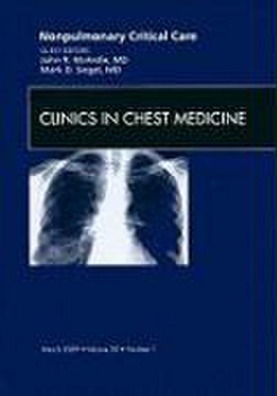 Nonpulmonary Critical Care, an Issue of Clinics in Chest Medicine
