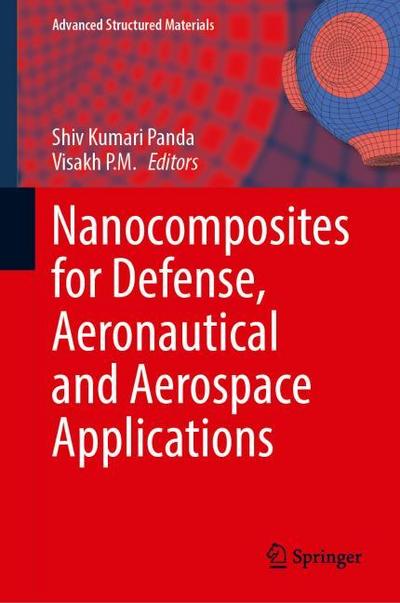 Nanocomposites for Defense, Aeronautical and Aerospace Applications