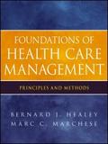 Foundations of Health Care Management