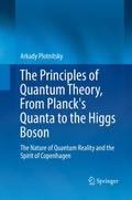 The Principles of Quantum Theory, From Planck’s Quanta to the Higgs Boson