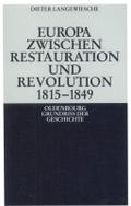 Europa zwischen Restauration und Revolution 1815-1849
