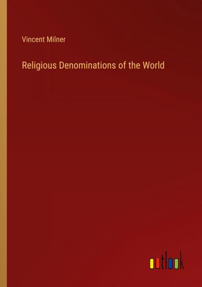 Religious Denominations of the World