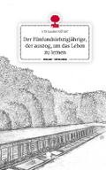 Der Fünfundsiebzigjährige, der auszog, um das Leben zu lernen. Life is a Story - story.one