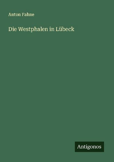 Die Westphalen in Lübeck