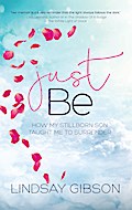 Just Be