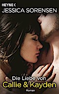 Die Liebe von Callie und Kayden
