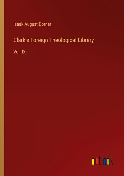 Clark’s Foreign Theological Library