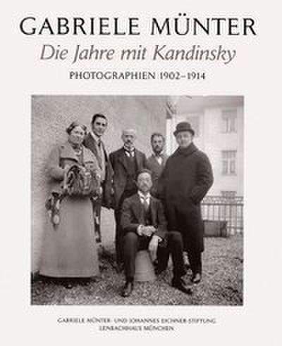 Die Jahre mit Kandinsky
