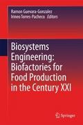 Biosystems Engineering: Biofactories for Food Prod