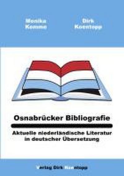 Osnabrücker Bibliografie: Aktuelle niederländische Literatur in deutscher Übersetzung