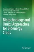 Biotechnology and Omics Approaches for Bioenergy C