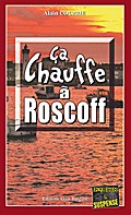 Ça chauffe à Roscoff
