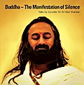 Buddha - The Manifestation of Silence