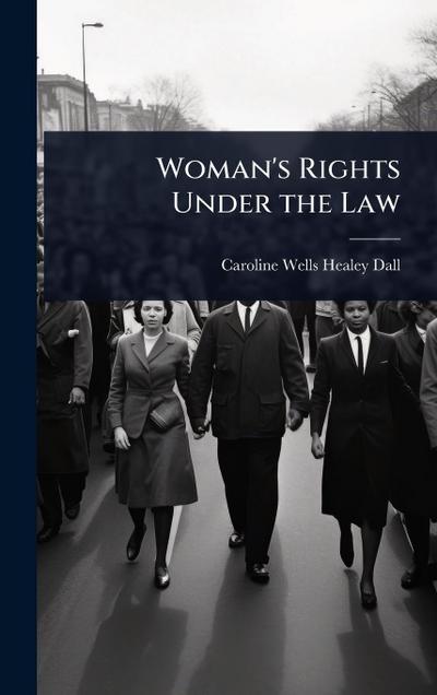Woman’s Rights Under the Law