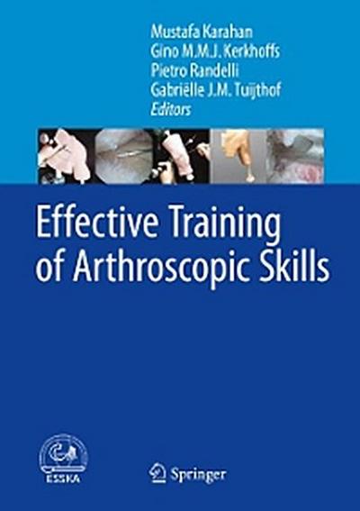 Effective Training of Arthroscopic Skills