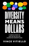 Diversity Means Dollars