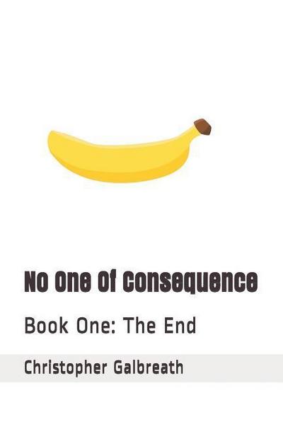 No One Of Consequence