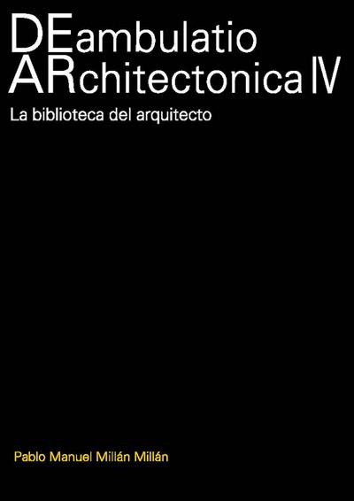 DEambulatio ARchitectonica IV
