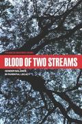 Blood of Two Streams