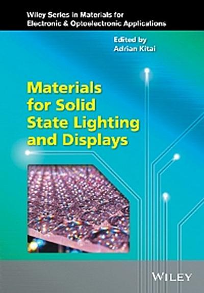 Materials for Solid State Lighting and Displays