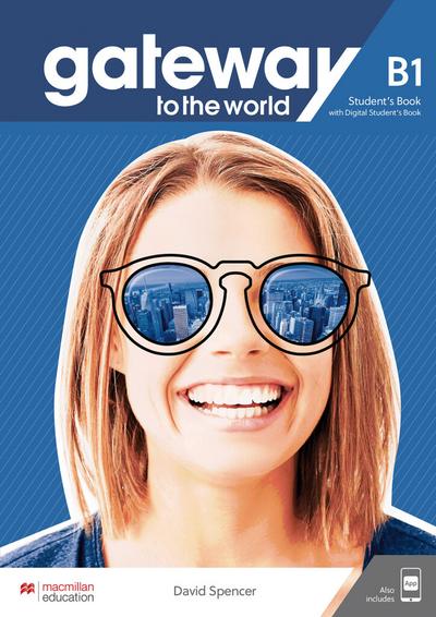 Gateway to the world B1: Student’s Book + DSB + App