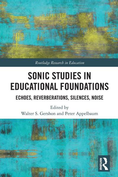 Sonic Studies in Educational Foundations