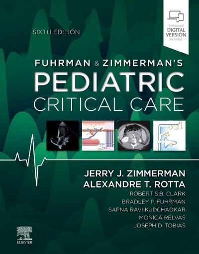 Fuhrman and Zimmerman’s Pediatric Critical Care