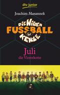 Die Wilden Fußballkerle 4 - Juli die Viererkette