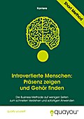 Introvertierte Menschen: Präsenz zeigen und Gehör 