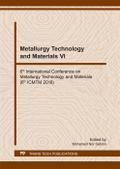 Metallurgy Technology and Materials VI