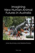Imagining New Human-Animal Futures in Australia