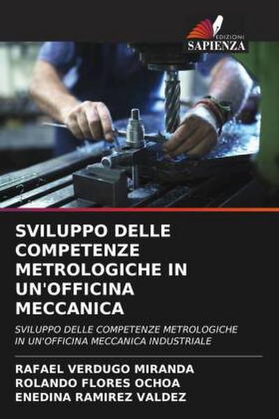 SVILUPPO DELLE COMPETENZE METROLOGICHE IN UN’OFFICINA MECCANICA