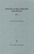 Medizin in der Literatur der Neuzeit I
