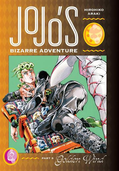JoJo’s Bizarre Adventure: Part 5--Golden Wind, Vol. 8