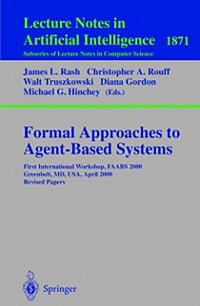 Formal Approaches to Agent-Based Systems