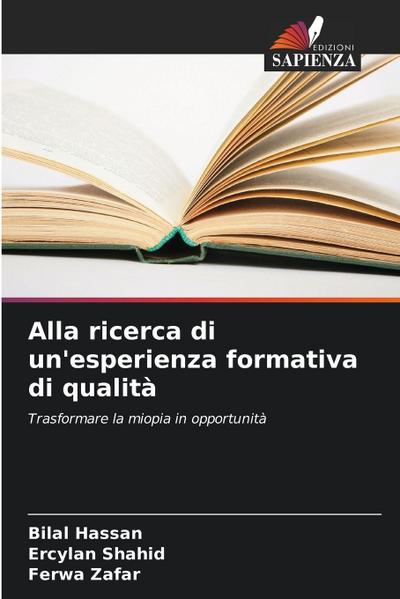 Alla ricerca di un’esperienza formativa di qualità