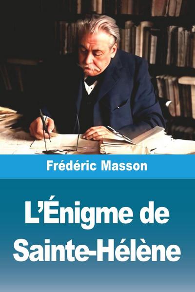 L’Énigme de Sainte-Hélène