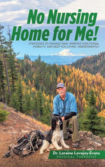 NO NURSING HOME FOR ME!