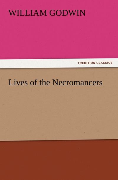 Lives of the Necromancers