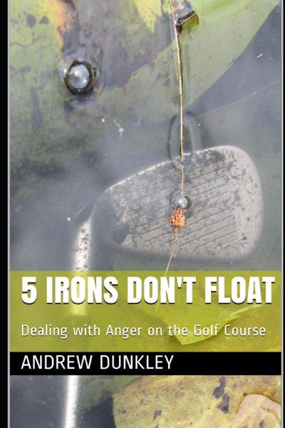 5 Irons Don’t Float