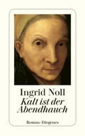 Kalt ist der Abendhauch von Ingrid Noll | Ebook