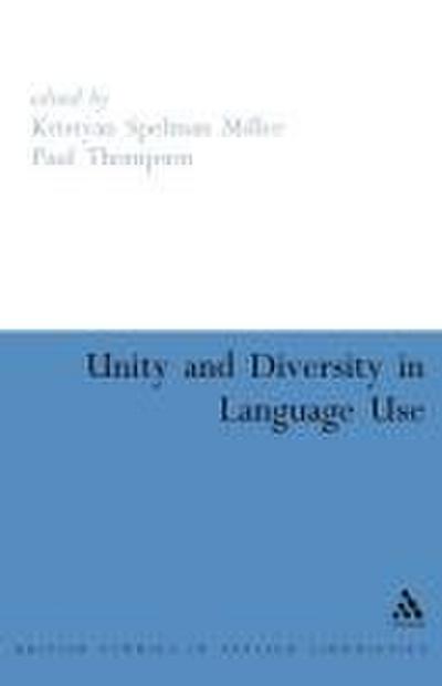 Unity and Diversity in Language Use