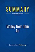 Summary: Money from Thin Air