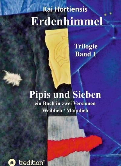 Pipis und Sieben