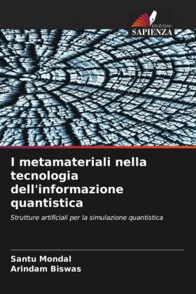 I metamateriali nella tecnologia dell’informazione quantistica