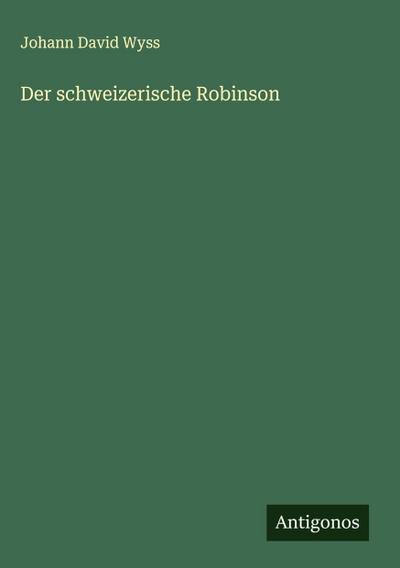 Der schweizerische Robinson