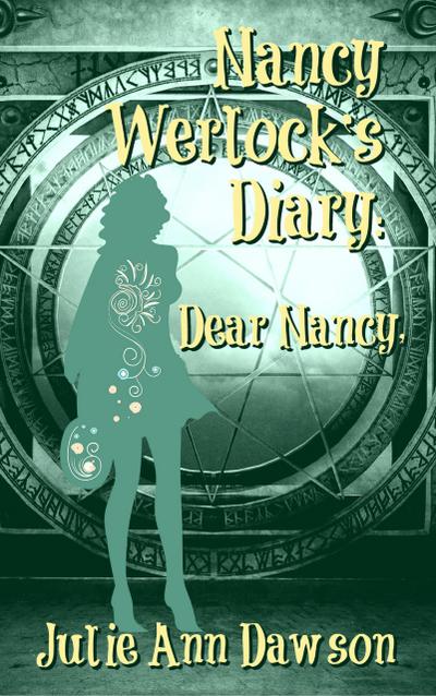 Nancy Werlock’s Diary: Dear Nancy