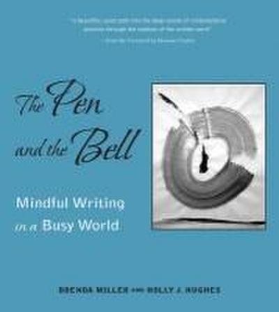 The Pen and the Bell