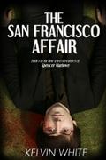 The San Francisco Affair
